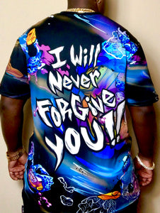 Never forgive shirt
